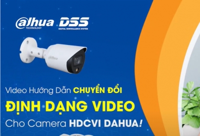 Cách Chuyển Đổi Các Định Dạng Video Trên Camera HDCVI